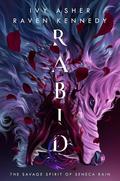 Rabid (Kingdom of Wolves #6) by Ivy Asher