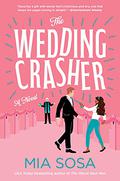 Wedding Crasher by Mia Sosa