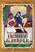 Honey and Pepper (When in Pheme #1) by A.J. Demas