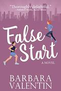 False Start: An Assignment: Romance Novel (False Start: an Assignment: Romance novel #1) by Barbara Valentin