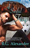 A Sinful Trap (Three Sinful Wishes #2) by R.G. Alexander