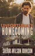 Unfortunate Homecoming (Jeopardized Reunions) by Sherri Wilson Johnson