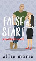 False Start (The Beachside Stories #2) by Allie Marie