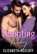Tempting Tilly (Baker Family #4) by Elizabeth Kozloff