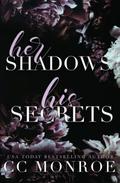 Her Shadows, His Secrets by C.C. Monroe