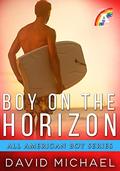 Boy on the Horizon (All American Boy) by David Michael