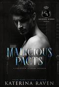 Malicious Pacts by Katerina Raven