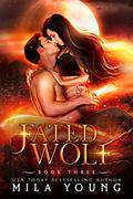 Fated Wolf by Mila Young