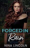 Forged in Rain: High School Bully Romance (The Made #2) by Nina Lincoln