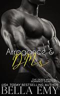 Arrogance & DMs (The Derek Mykels Romance Disasters #6) by Bella Emy