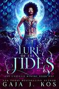 Lure of the Tides (The Unseelie Regime #1) by Gaja J. Kos