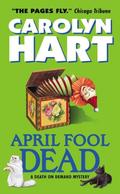 April Fool Dead (Death on Demand #13) by Carolyn G. Hart
