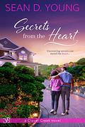 Secrets from the Heart (Clover Creek #2) by Sean D. Young