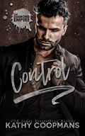 Control (The Diamond Empire #3) by Kathy Coopmans