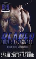 Devil Incarnate: Reaper (The Bedlam Horde MC #4) by Sarah Zolton Arthur