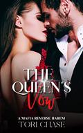The Queen's Vow (Ruthless Games #2) by Tori Chase