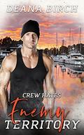 Crew Hates by Deana Birch