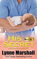 His Secret (Mercy, Inc. #7) by Lynne Marshall