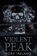 Violent Peak by Rory Ireland