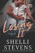 Losing It (Bro Code #1) by Shelli Stevens
