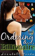 Ordering a Billionaire: steamy beach romance instalove (Dating Network Service #6) by Scarlett Woods