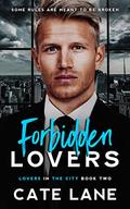 Forbidden Lovers (Lovers in the City #2) by Cate Lane