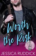 Worth the Risk (In Tune #2) by Jessica Ruddick