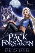 Pack Forsaken by Jarica James