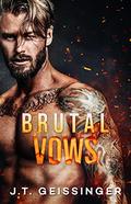Brutal Vows (Queens & Monsters #4) by J.T. Geissinger