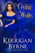 Crying Wolfe by Kerrigan Byrne