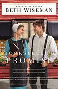 The Bookseller’s Promise  (The Amish Bookstore Novels Book 1) by Beth Wiseman