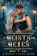 Of Heists and Hexes by S.L. Prater