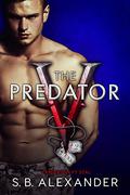 The Predator (Vampire Navy SEAL: Sam & Layla #2) by S.B. Alexander