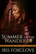 Summer of the Wanderer by Iris Foxglove