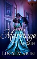 The Marriage Bargain by Lucy Marin