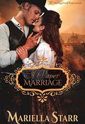 A Paper Marriage: A Historical Arranged Marriage Romance by Mariella Starr