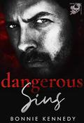 Dangerous Sins: A Dark Mafia Romance by Bonnie Kennedy