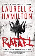Rafael (Anita Blake, Vampire Hunter #28) by Laurell K. Hamilton