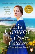 The Oyster Catchers (Cordwainers #2) by Iris Gower
