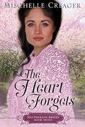 The Heart Forgets: Kansas MacPhersons (MacPherson Brides #7) by Mischelle Creager