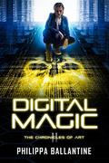 Digital Magic (Fey #2) by Philippa Ballantine