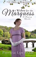 A Widow for the Marquess: A Regency Novella (Boxwood Regency Romance #2) by Patricia Lyn Bradt