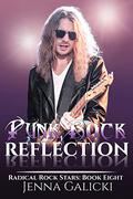Punk Rock Reflection (Radical Rock Stars #8) by Jenna Galicki