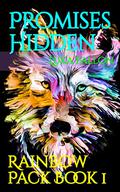 Promises Hidden: Rainbow Pack Book 1 by Luka Fallon