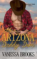 Her Arizona Daddy Dom (Stateside Doms #4) by Vanessa Brooks