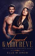 Trapped in Garoureve (The Shifters of Garoureve #3) by Elle M. Drew