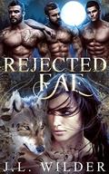 Rejected Fae (Hate to Love Fae #1) by J.L. Wilder