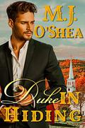 Duke In Hiding  (Secrets and Peers) by M.J. O'Shea