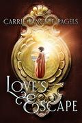 Love's Escape (James River Romances) by Carrie Fancett Pagels
