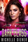 Dark Class by Michelle Diener